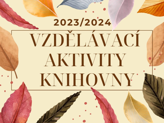 Knihovna vzdělává a baví